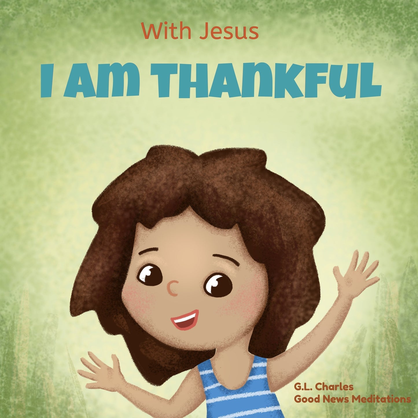 With Jesus I am Thankful - Printed in the UK