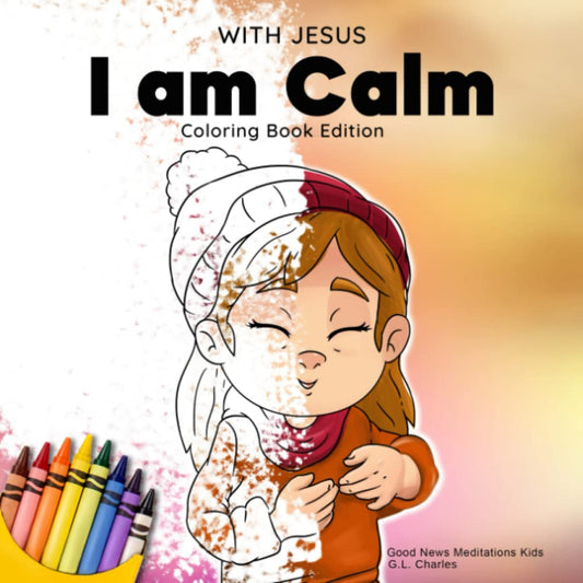 With Jesus I am Calm - Coloring book Edition