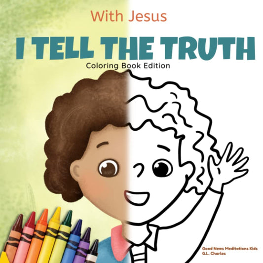 With Jesus I Tell the Truth - Coloring book Edition